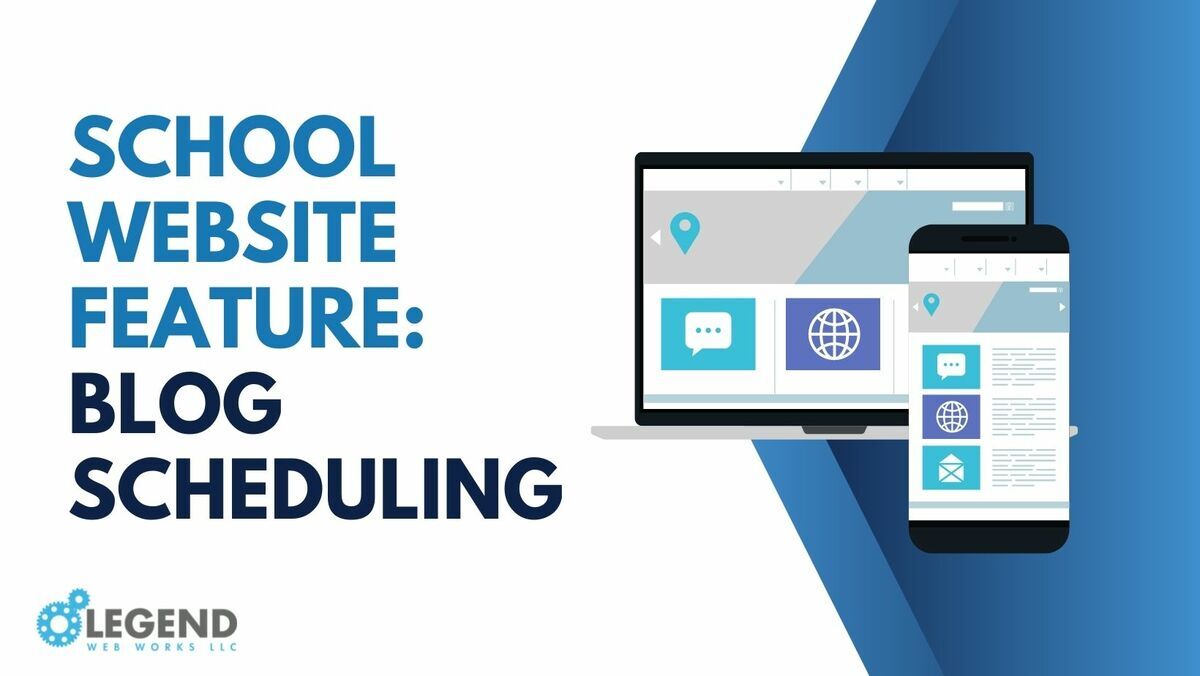 Blog scheduling for your school website